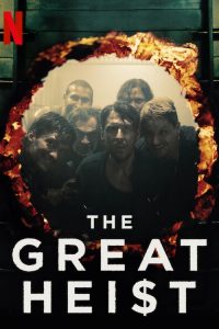 The Great Heist: Season 1